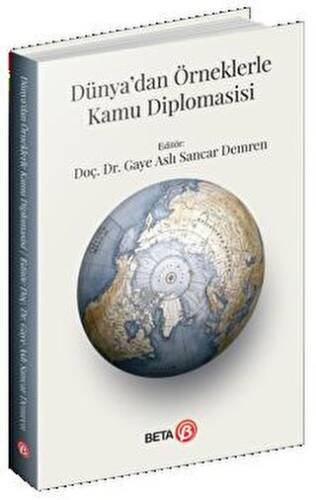 Dünya’dan Örneklerle Kamu Diplomasisi - 1