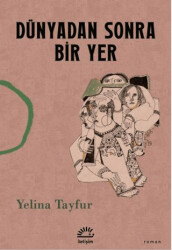 Dünyadan Sonra Bir Yer - 1