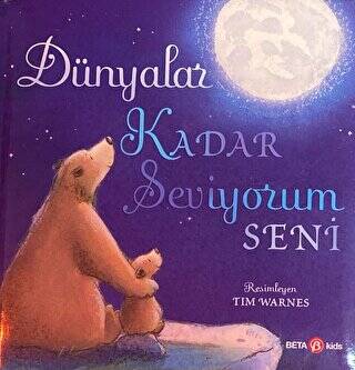 Dünyalar Kadar Seviyorum Seni - 1