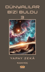 Dünyalılar Bizi Buldu 3 - Zet Yayınları
