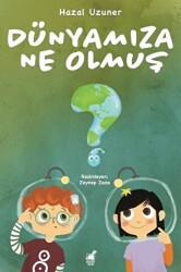 Dünyamıza Ne Olmuş - 1