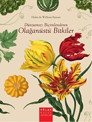 Dünyamızı Biçimlendiren Olağanüstü Bitkiler - 1