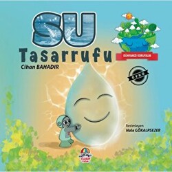 Dünyamızı Koruyalım - Su Tasarrufu - 1