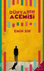 Dünyanın Acemisi - h2o Kitap