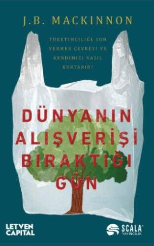 Dünyanın Alışverişi Bıraktığı Gün - 1