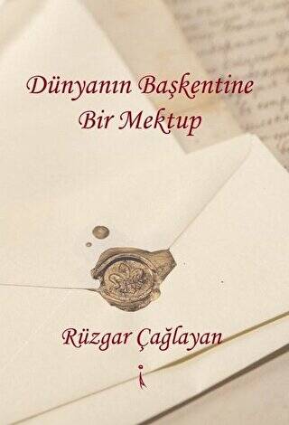 Dünyanın Başkentine Bir Mektup - 1