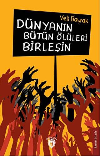 Dünyanın Bütün Ölüleri Birleşin - 1