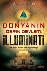 Dünyanın Derin Devleti İlluminati - 1