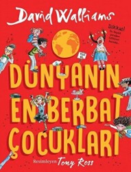 Dünyanın En Berbat Çocukları - 1