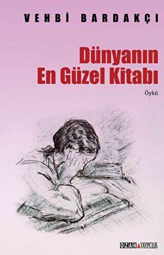 Dünyanın En Güzel Kitabı Toplu Öyküler - 1