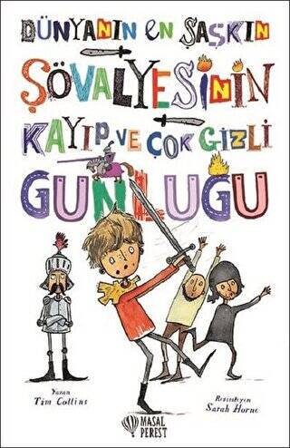 Dünyanın En Şaşkın Şövalyesinin Kayıp ve Çok Gizli Günlüğü - 1