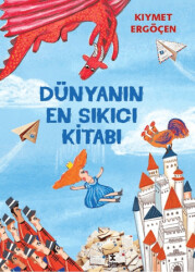 Dünyanın En Sıkıcı Kitabı - Doğan Çocuk