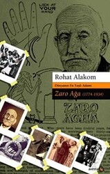 Dünyanın En Yaşlı Adamı Zaro Ağa 1774-1934 - 1