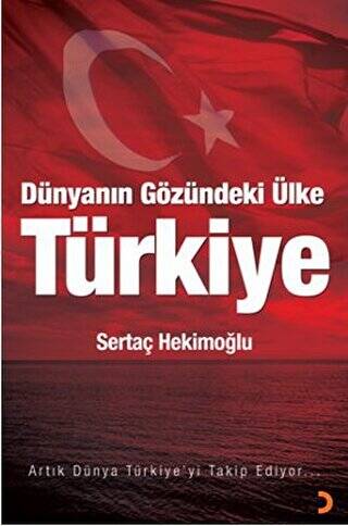Dünyanın Gözündeki Ülke: Türkiye - 1