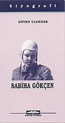 Dünyanın İlk Kadın Pilotu Sabiha Gökçen - 1