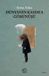 Dünyanın Kasım`a Görünüşü - 1