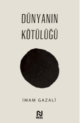 Dünyanın Kötülüğü - 1