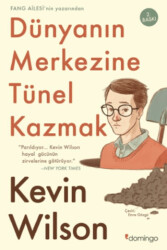 Dünyanın Merkezine Tünel Kazmak - 1