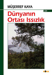 Dünyanın Ortası Issızlık - 1