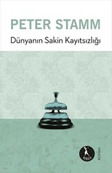 Dünyanın Sakin Kayıtsızlığı - 1
