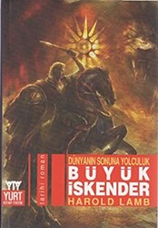 Dünyanın Sonuna Yolculuk Büyük İskender - 1