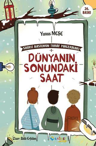 Dünyanın Sonundaki Saat - Sihirli Bastonun Tuhaf Maceraları 1 - 1
