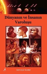 Dünyanın ve İnsanın Varoluşu - Alter Yayıncılık