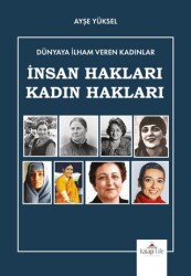 Dünyaya İlham Veren Kadınlar - İnsan Hakları Kadın Hakları - Kitap Life
