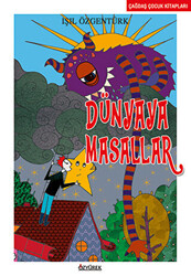 Dünya’ya Masallar - 1