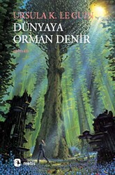 Dünyaya Orman Denir - Metis Yayınları