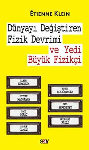 Dünyayı Değiştiren Fizik Devrimi ve Yedi Büyük Fizikçi - 1