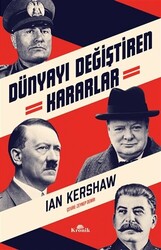 Dünyayı Değiştiren Kararlar - 1