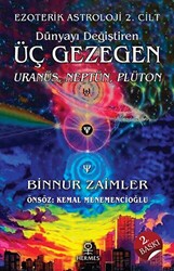 Dünyayı Değiştiren Üç Gezegen: Uranüs, Neptün, Plüton - 1