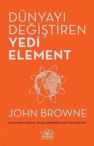 Dünyayı Değiştiren Yedi Element - 1