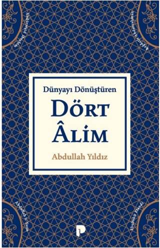 Dünyayı Dönüştüren Dört Alim - 1