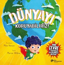 Dünyayı Koruyabiliriz - 1