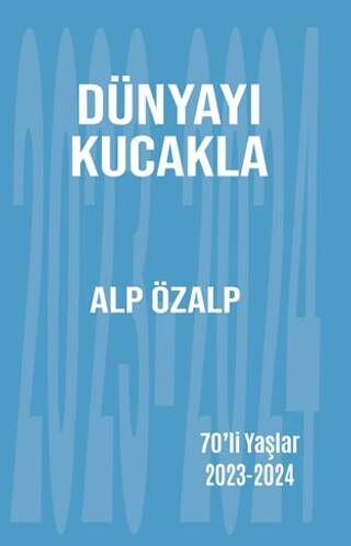 Dünyayı Kucakla - 1
