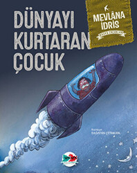 Dünyayı Kurtaran Çocuk Ciltli - 1