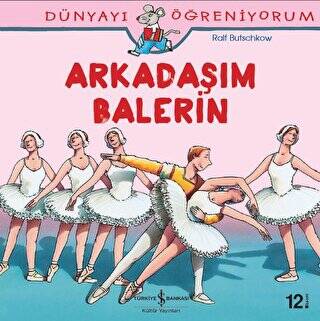 Dünyayı Öğreniyorum - Arkadaşım Balerin - 1