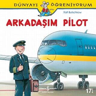 Dünyayı Öğreniyorum - Arkadaşım Pilot - 1