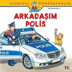 Dünyayı Öğreniyorum - Arkadaşım Polis - 1