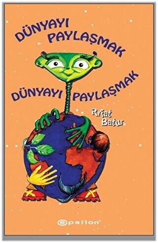 Dünyayı Paylaşmak - 1