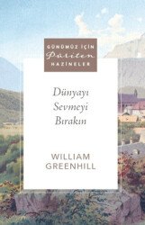 Dünyayı Sevmeyi Bırakın - Ahit Yayınları
