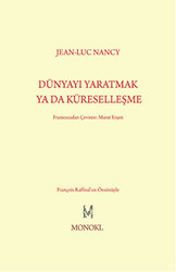 Dünyayı Yaratmak ya da Küreselleşme - 1