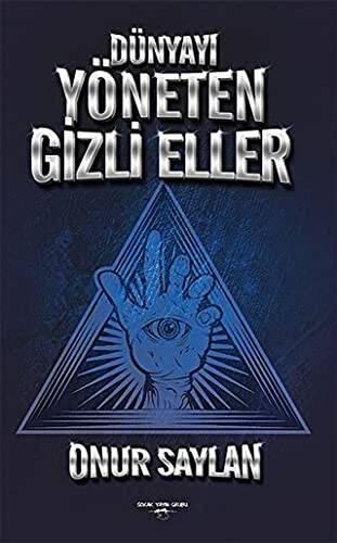 Dünyayı Yöneten Gizli Eller - 1