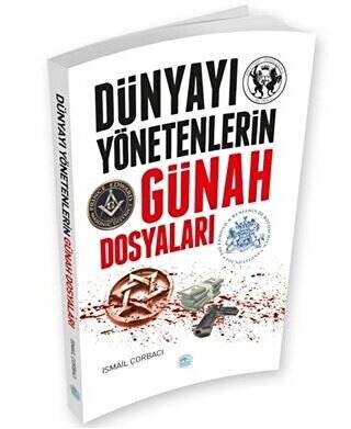 Dünyayı Yönetenlerin Günah Dosyaları - 1