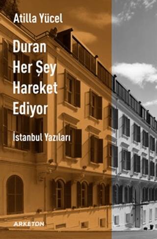 Duran Her Şey Hareket Ediyor - 1