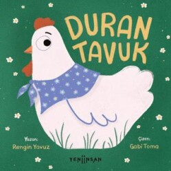 Duran Tavuk - Yeni İnsan Yayınevi