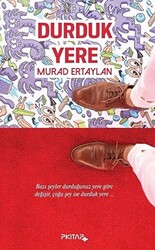 Durduk Yere - 1