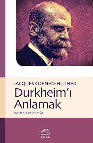 Durkheim’ı Anlamak - 1